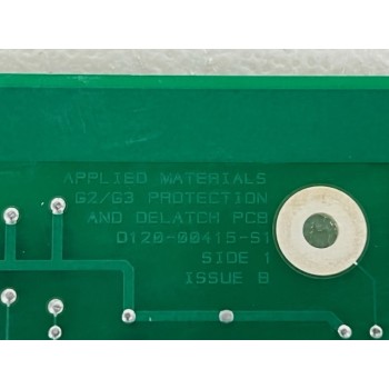 AMAT 0100-01445 G2/G3 Protection and DELATCH PCB
